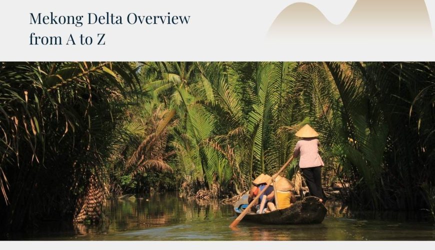 Mekong Delta overview