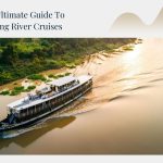guide to mekong river cruises