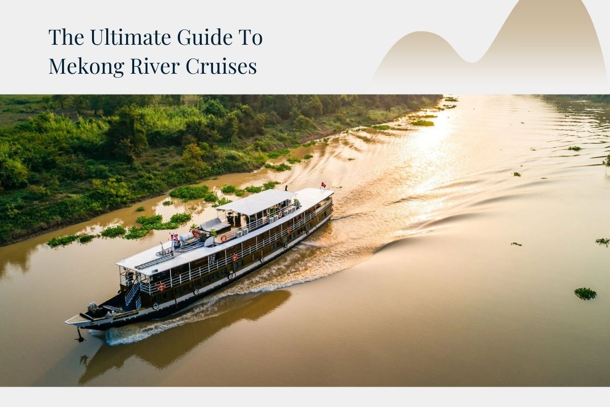 guide to mekong river cruises
