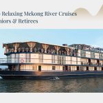 Mekong river cruises for seniors