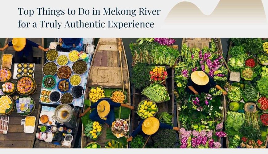 things to do in Mekong river